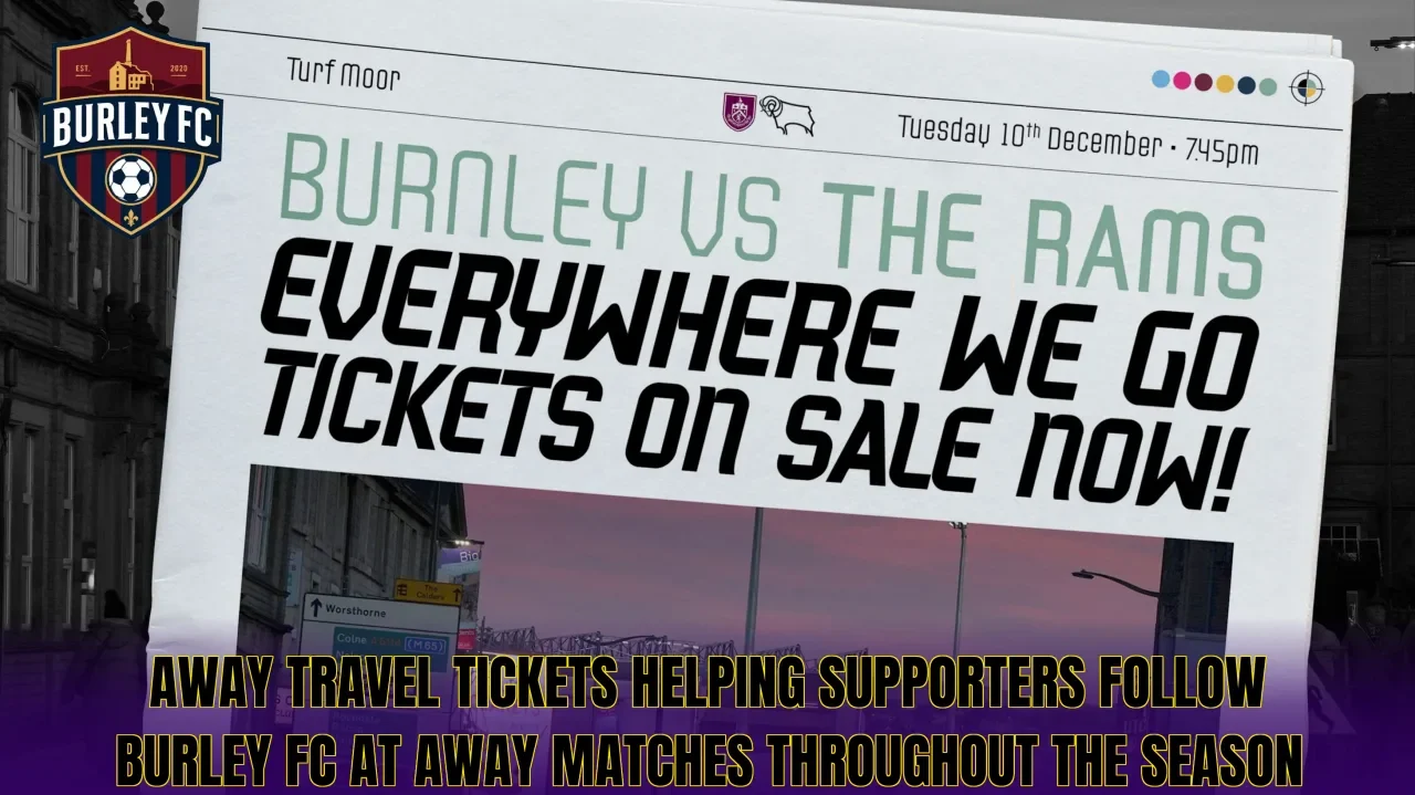 Away travel tickets helping supporters follow Burley FC at away matches throughout the season