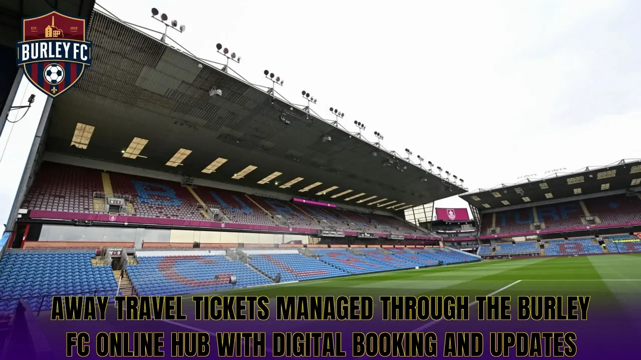 Away travel tickets managed through the Burley FC online hub with digital booking and updates