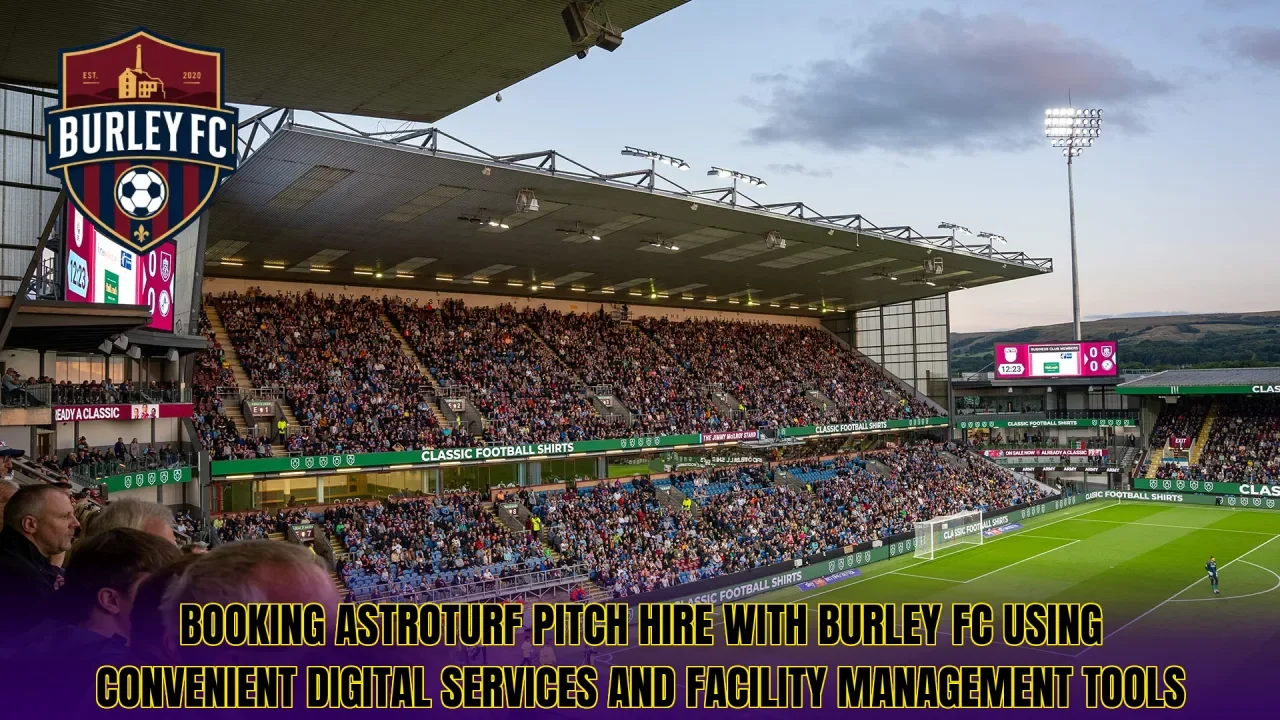 Booking astroturf pitch hire with Burley FC using convenient digital services and facility management tools