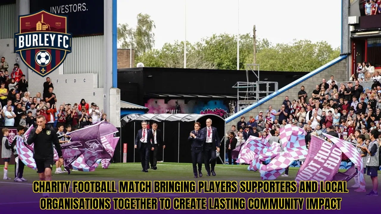 Charity football match bringing players supporters and local organisations together to create lasting community impact
