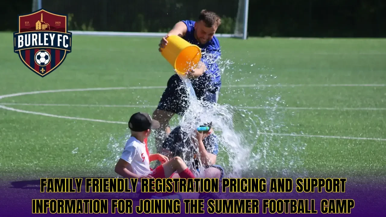 Family friendly registration pricing and support information for joining the summer football camp