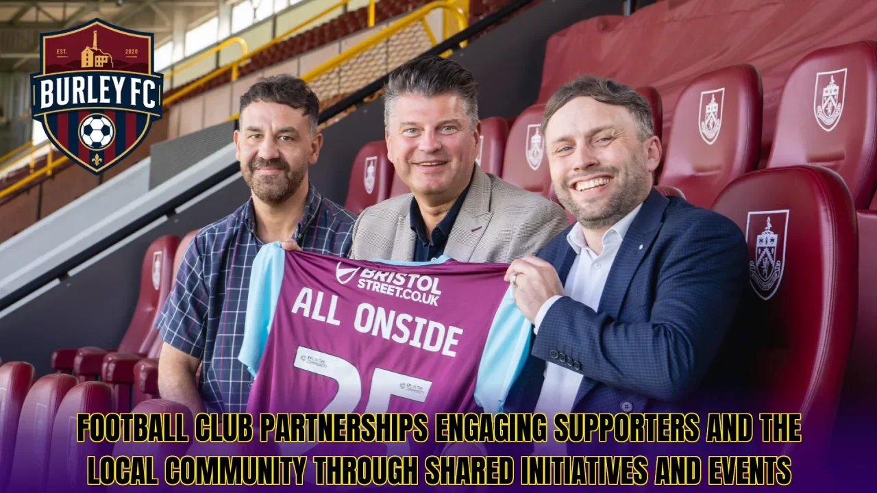 Football club partnerships engaging supporters and the local community through shared initiatives and events