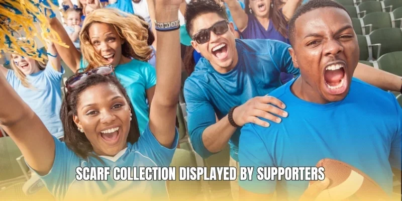 Scarf collection displayed by supporters