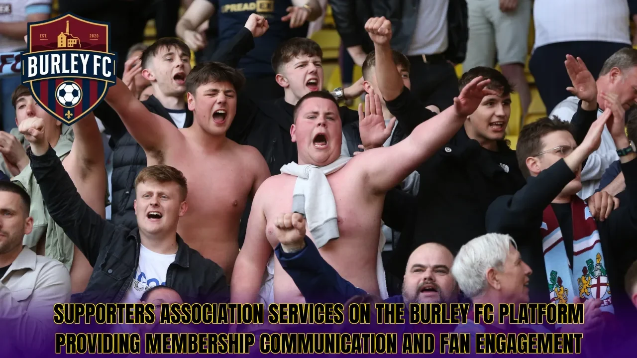 Supporters association services on the Burley FC platform providing membership communication and fan engagement