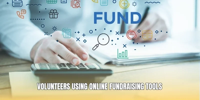 Volunteers using online fundraising tools