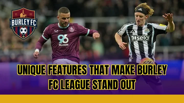 Unique features that make Burley FC league stand out